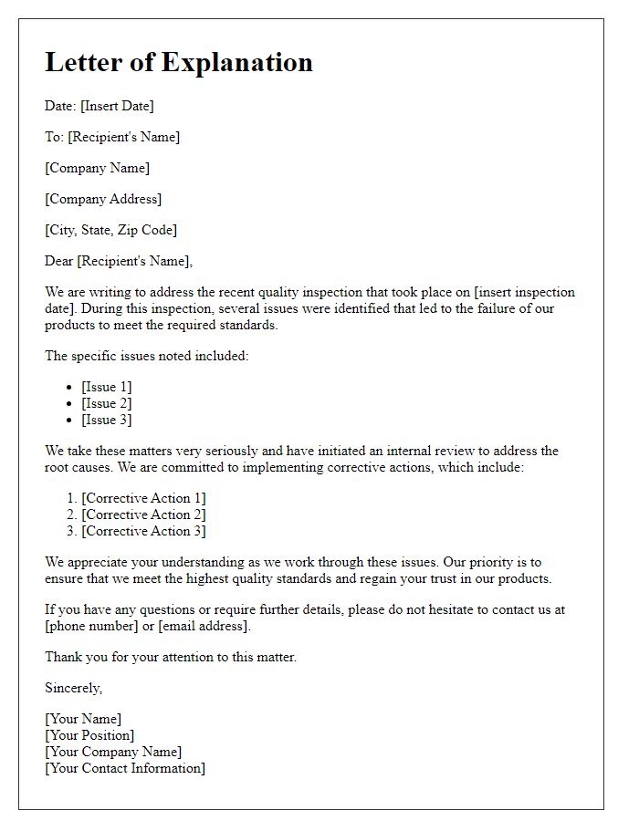 Letter template of explanation following quality inspection failure.