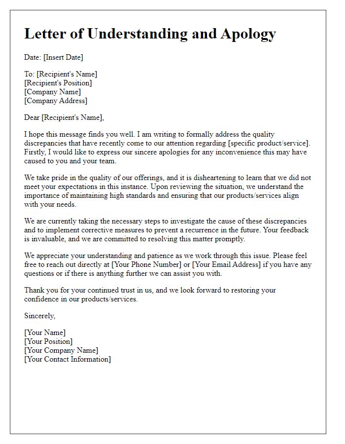 Letter template of understanding and apology for quality discrepancies.