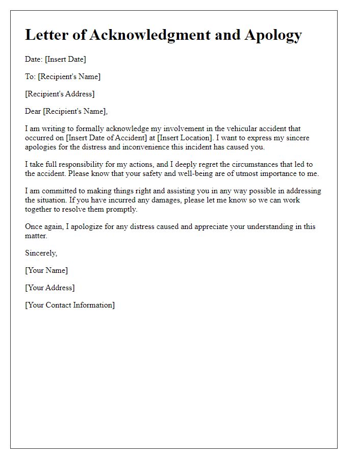 Letter template of acknowledgment and apology for vehicular accident.