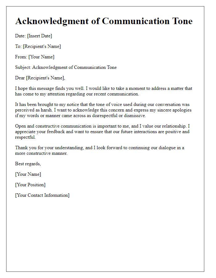 Letter template of acknowledgment for harsh tone of voice used in communication.