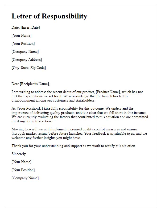 Letter template of responsibility for disappointing product debut.