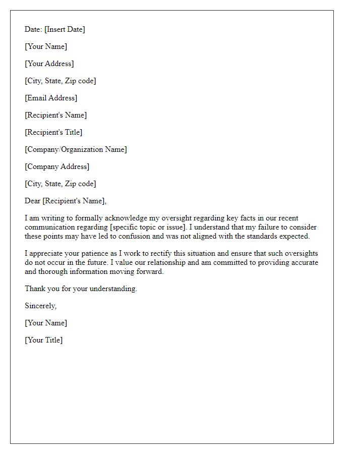 Letter template of acknowledgment for overlooking key facts.