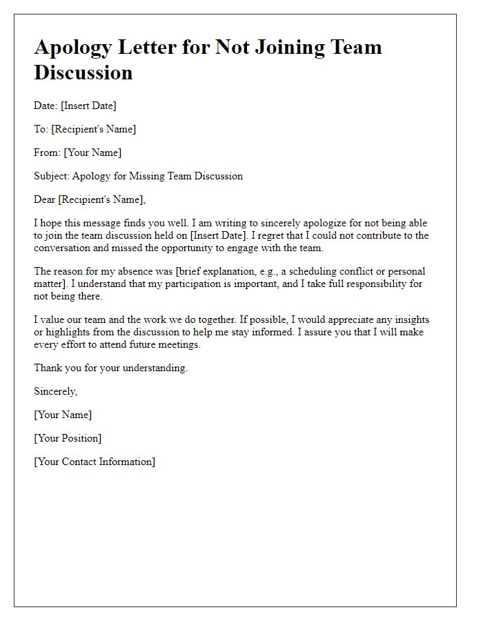 Letter template of apology for not joining the team discussion.