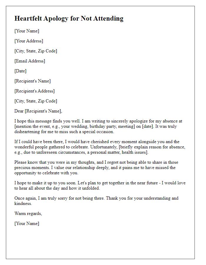 Letter template of heartfelt apology for not attending