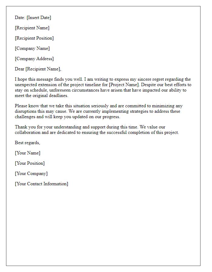 Letter template of regret for unexpected project timeline extensions.
