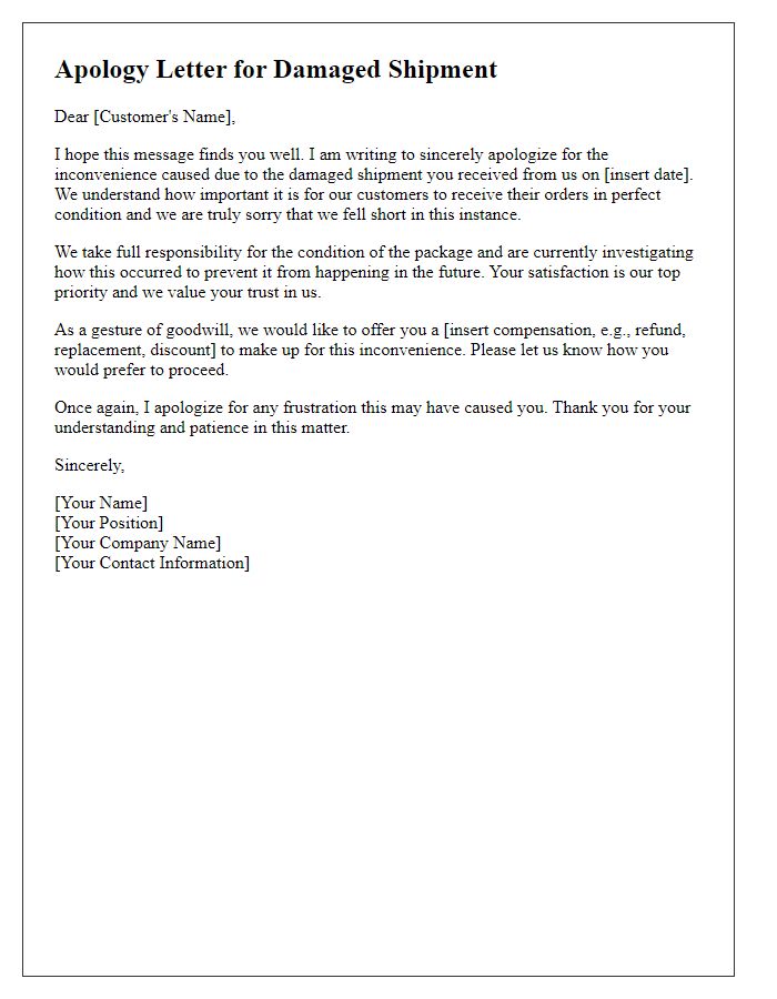 Letter template of sincere apology for damaged shipment to customer.