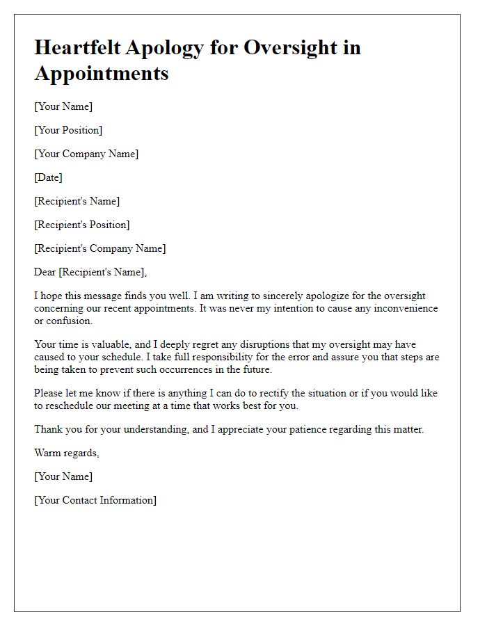 Letter template of heartfelt apology for oversight in appointments