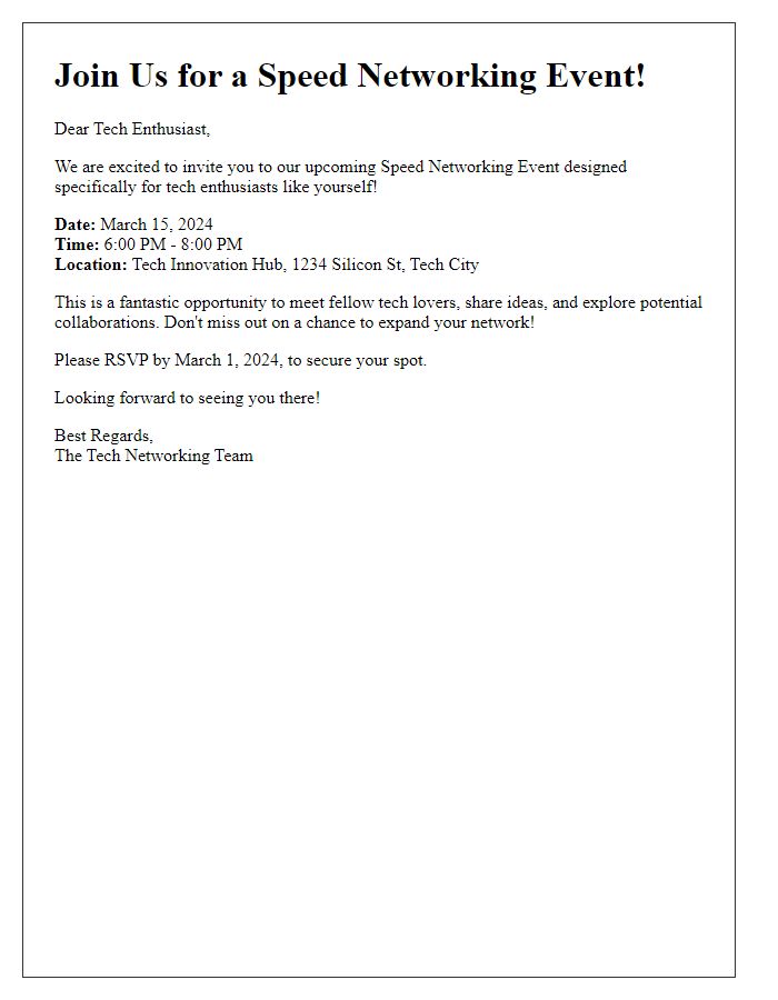 Letter template of invitation to speed networking event for tech enthusiasts