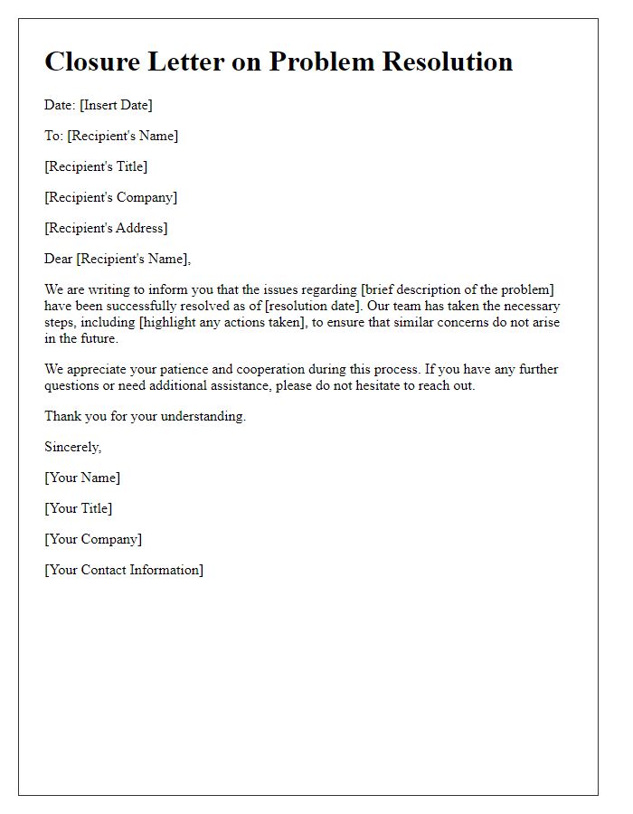 Letter template of closure on problem resolution