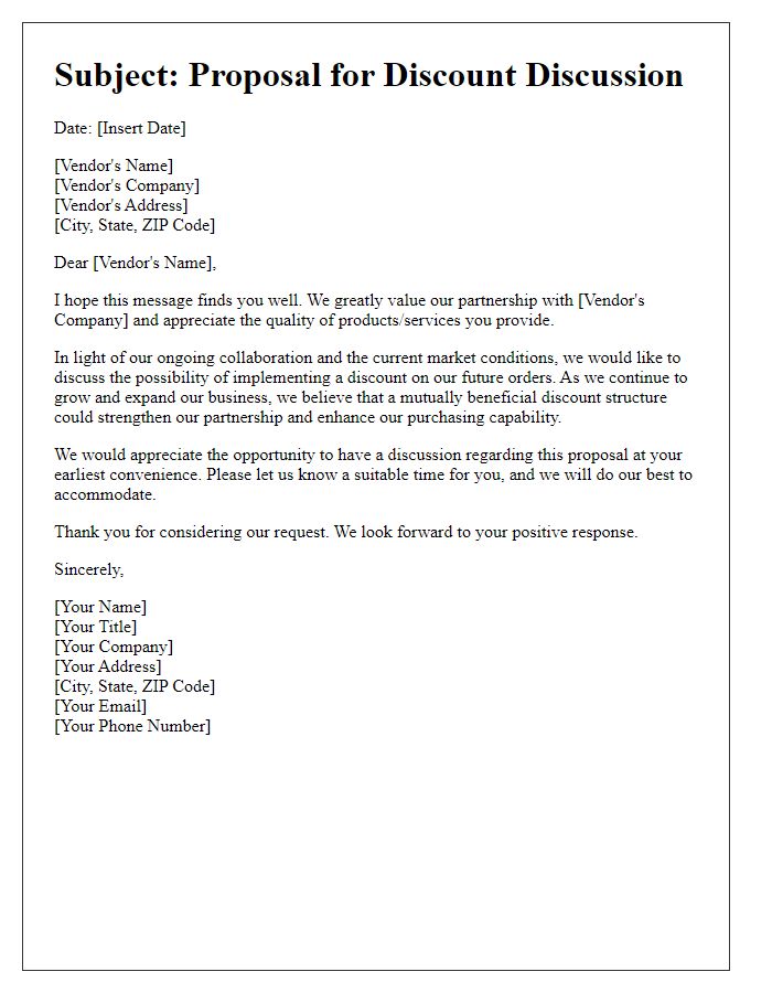 Letter template of proposing a discount discussion with our vendor.