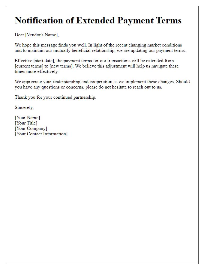 Letter template of notification for extending vendor payment terms in light of changing market conditions.