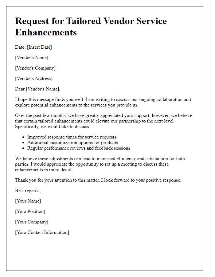 Letter template of request for tailored vendor service enhancements