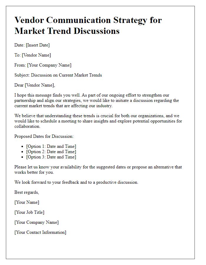 Letter template of vendor communication strategy for market trend discussions.