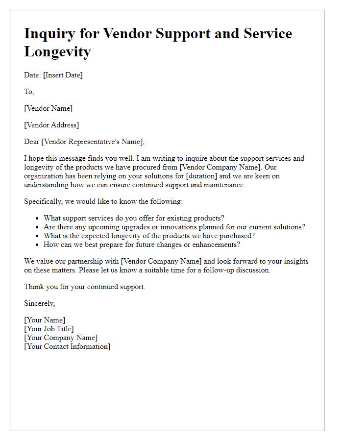 Letter template of inquiry for vendor support and service longevity