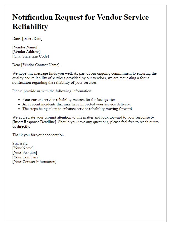 Letter template of notification request for vendor service reliability