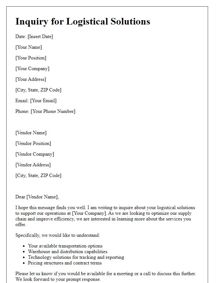 Letter template of inquiry for logistical solutions from vendor