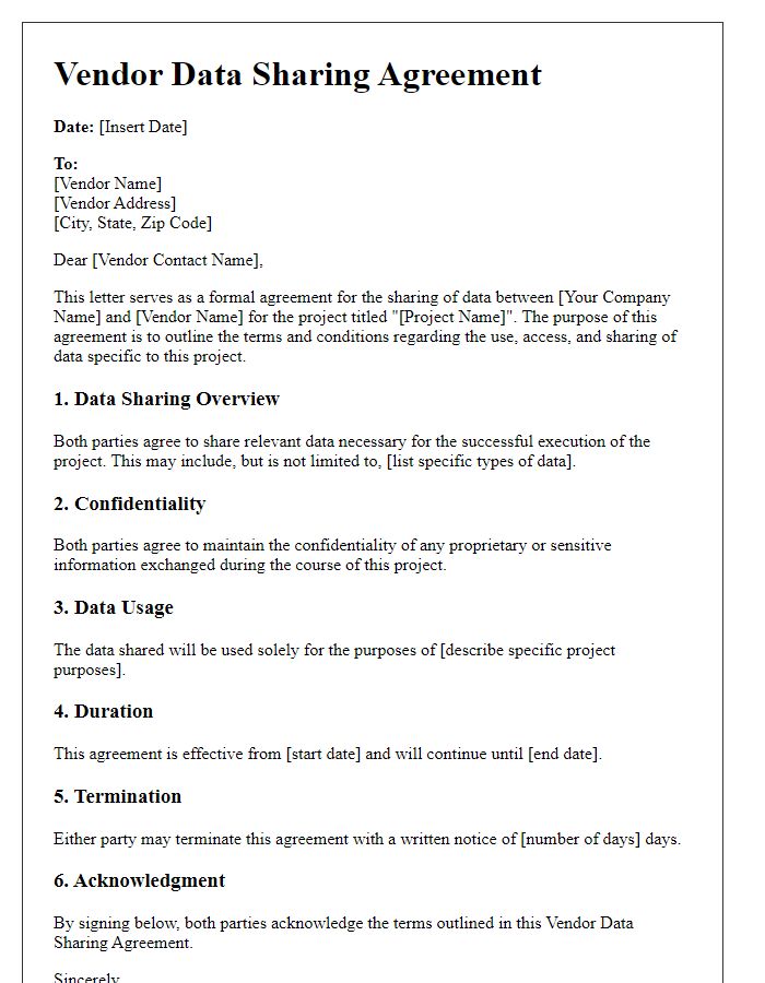 Letter template of vendor data sharing agreement for project-specific needs.