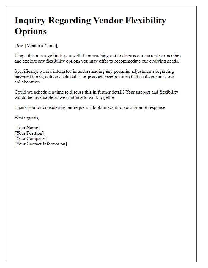 Letter template of inquiring about vendor flexibility options.