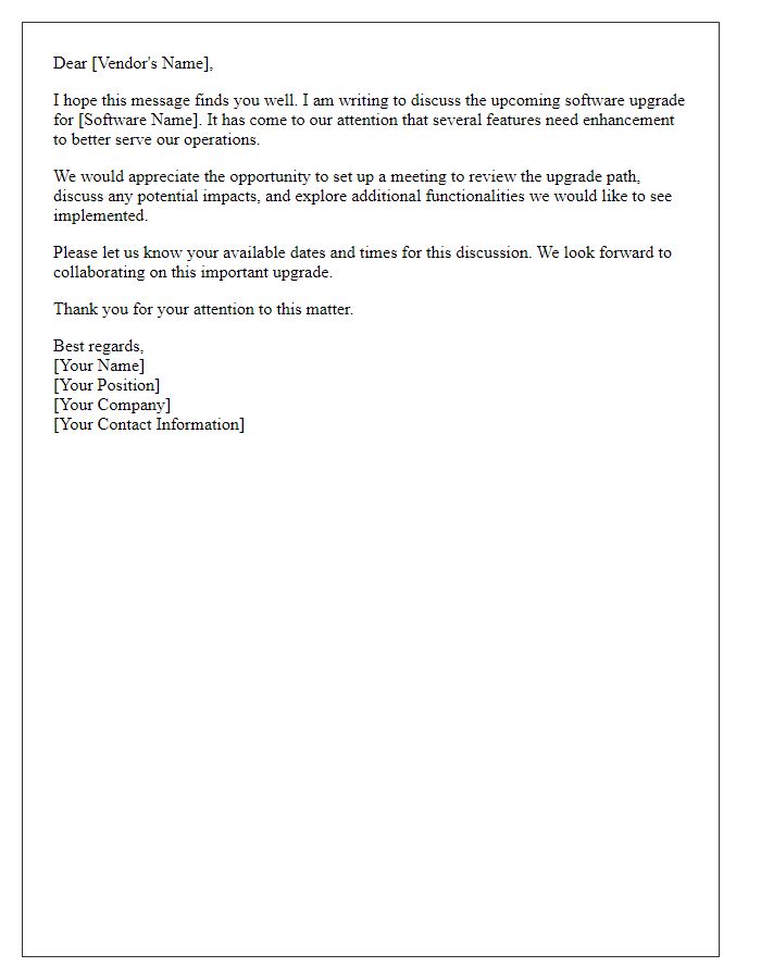 Letter template of vendor software upgrade discussion