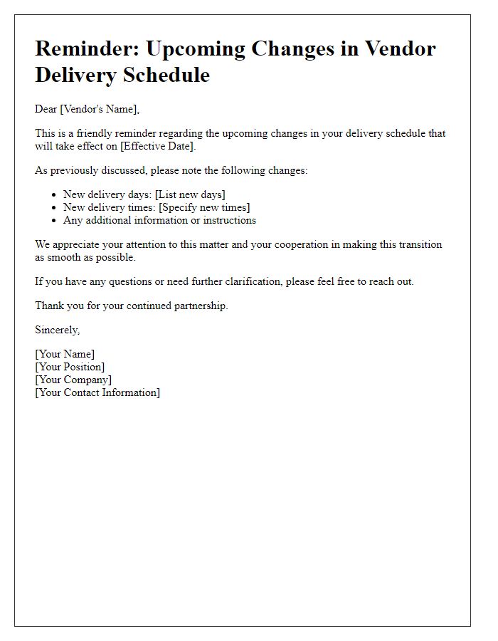 Letter template of reminder for upcoming changes in vendor delivery schedule