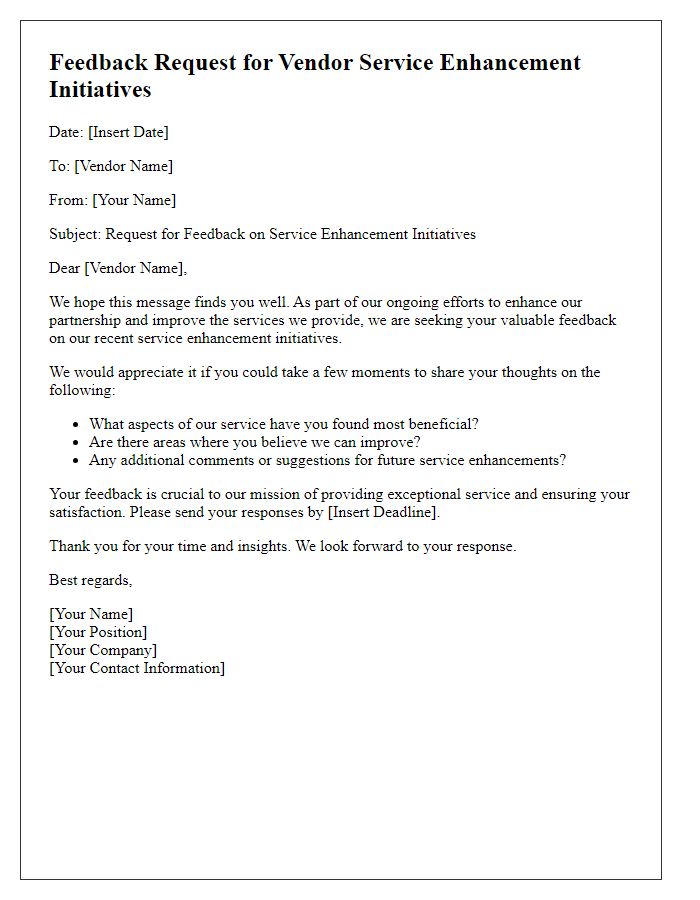 Letter template of feedback request for vendor service enhancement initiatives.