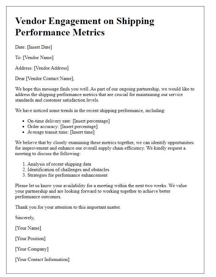 Letter template of vendor engagement on shipping performance metrics.