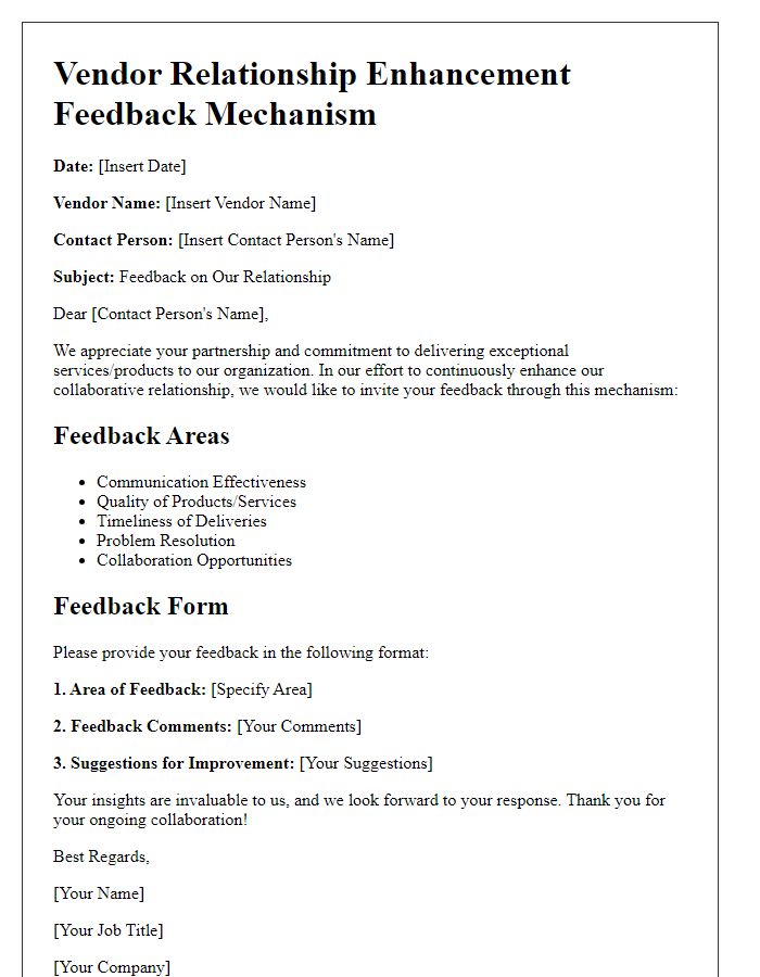 Letter template of vendor relationship enhancement feedback mechanism