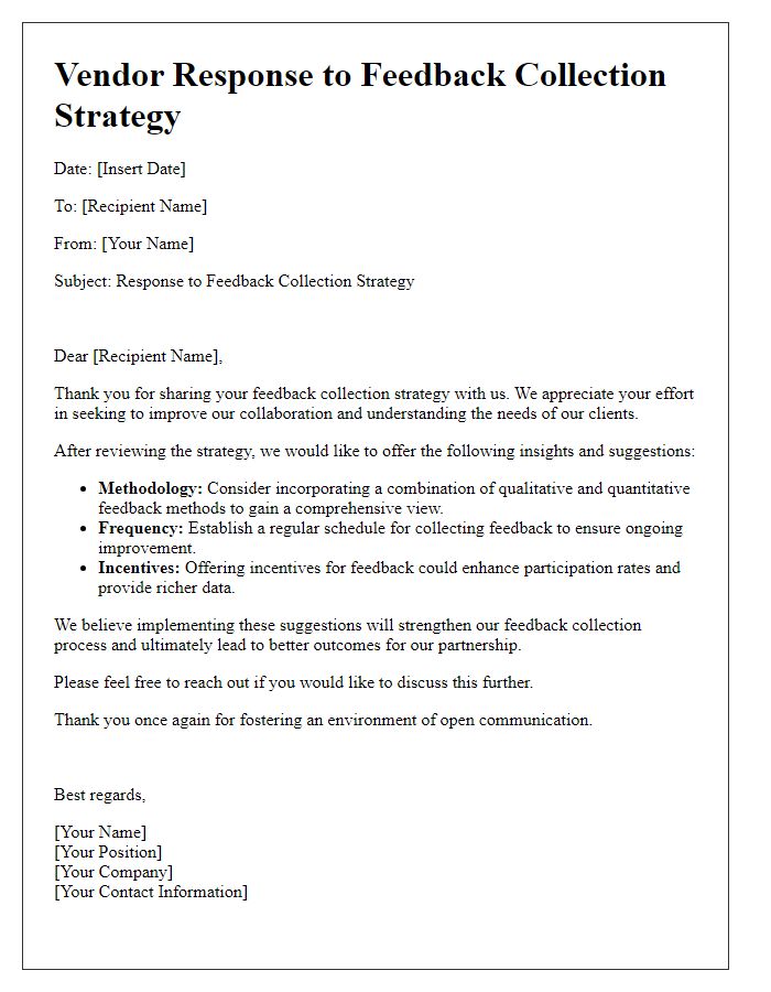 Letter template of vendor response to feedback collection strategy