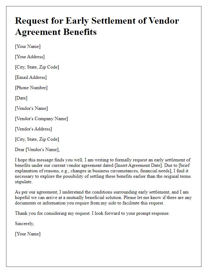 Letter template of request for early settlement benefits for vendor agreements