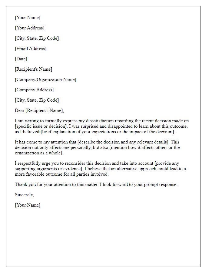 Letter template of expressing dissatisfaction with a recent decision.