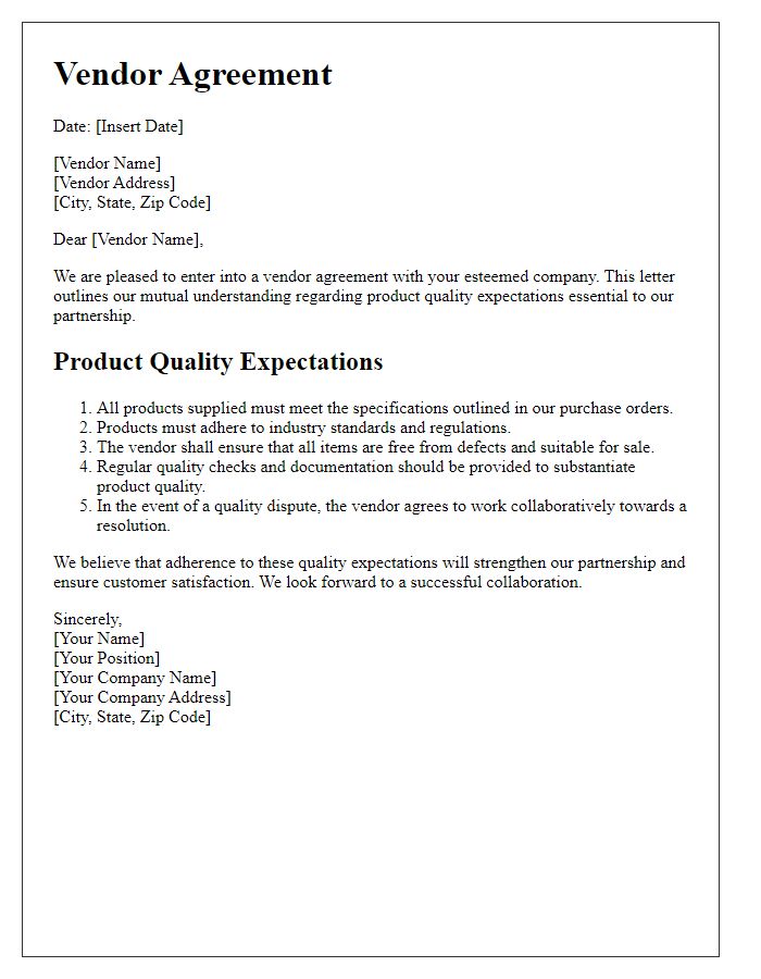 Letter template of vendor agreement focusing on product quality expectations