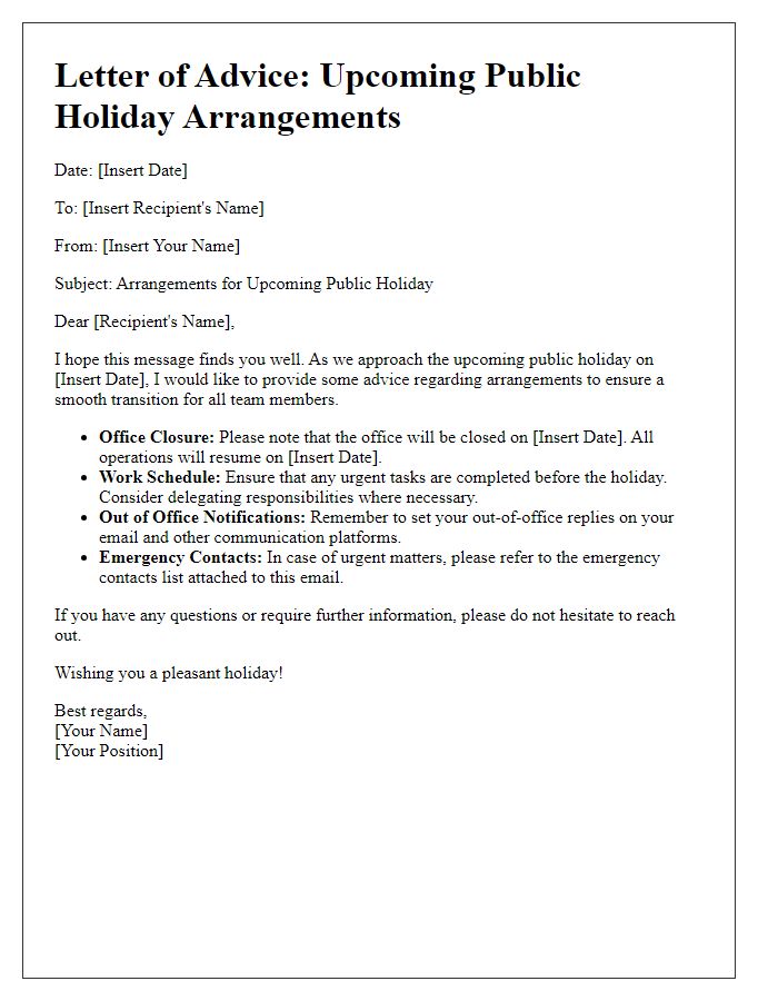 Letter template of advice on the upcoming public holiday arrangements.