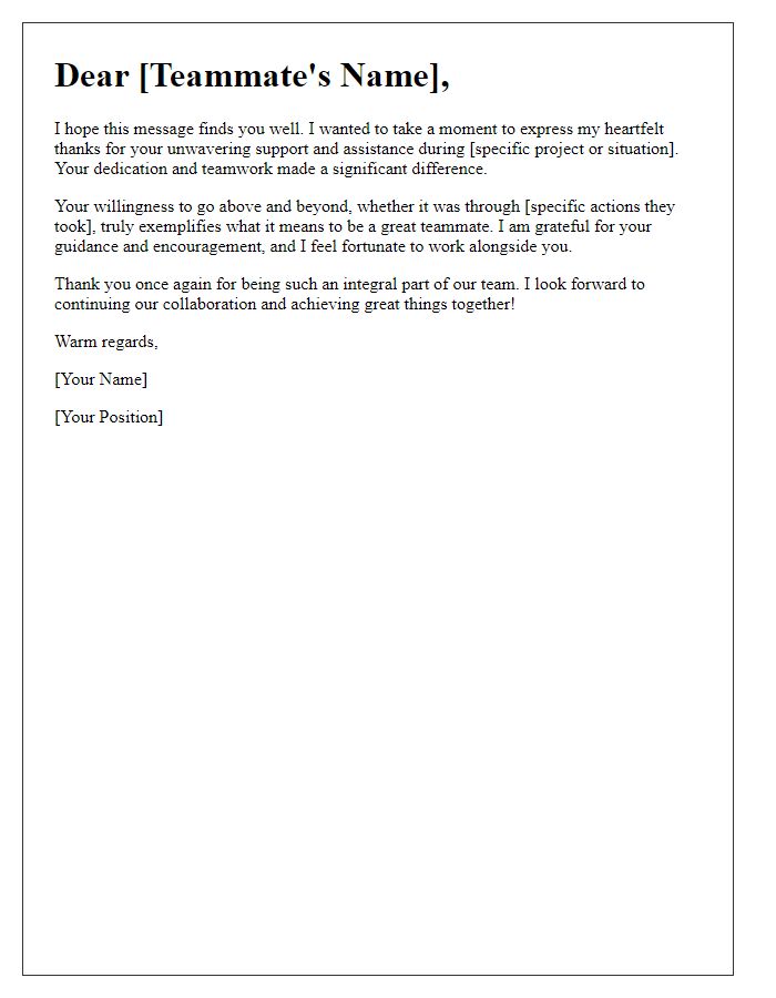 Letter template of heartfelt thanks for a teammate's support.