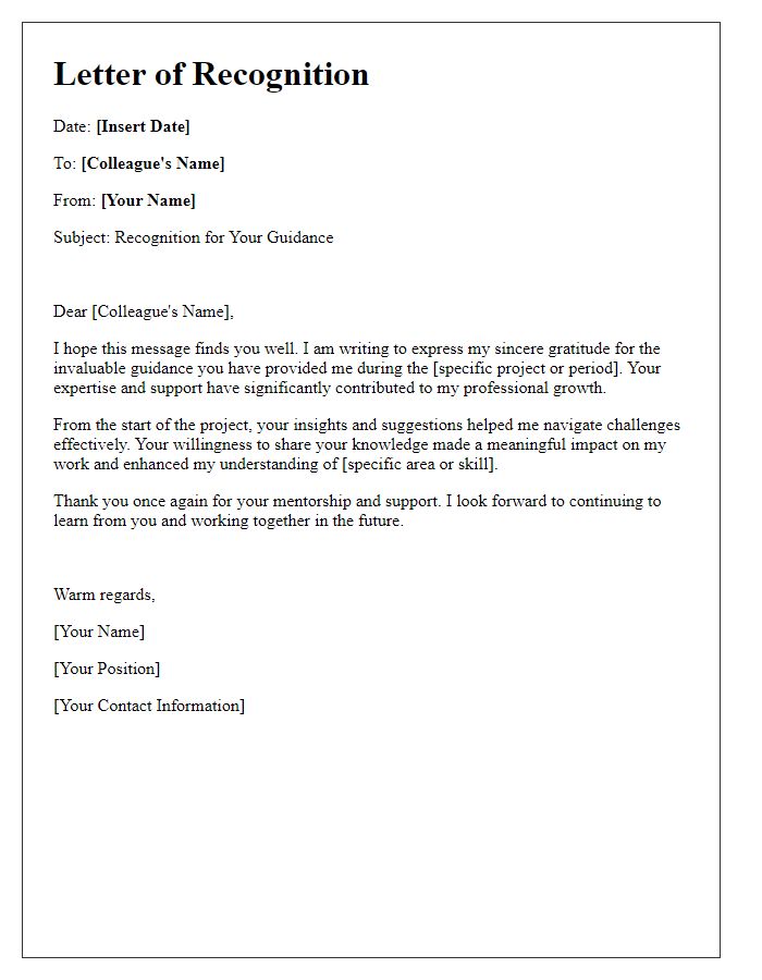 Letter template of recognition for a colleague's guidance.