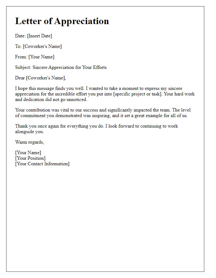 Letter template of sincere appreciation for a coworker's effort.