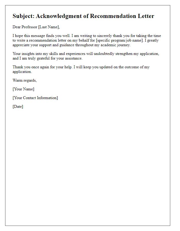 Letter template of acknowledgment for professor's recommendation letter