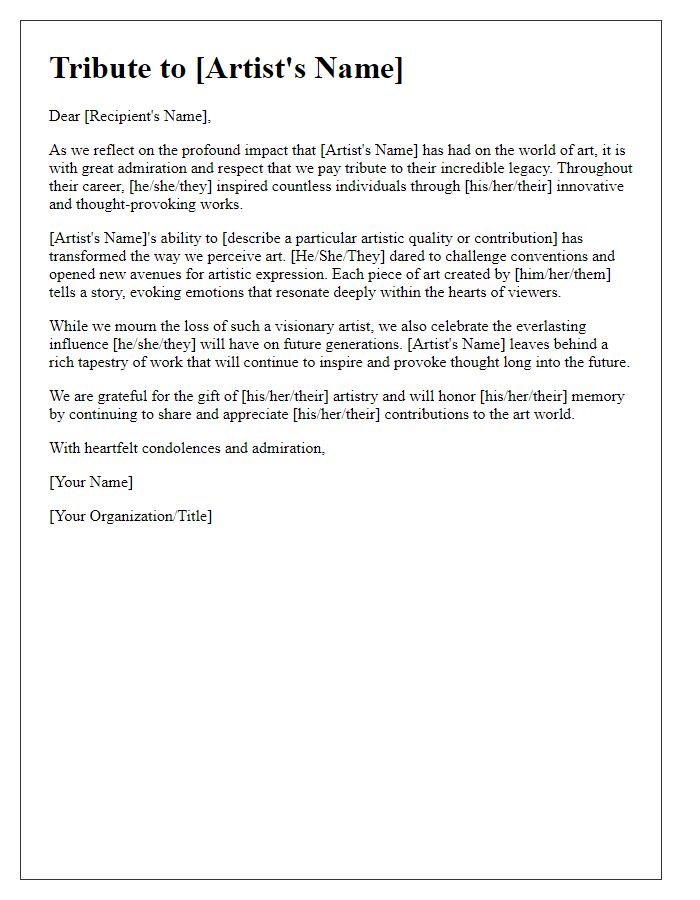 Letter template of tribute to an artist's legacy in the art world.