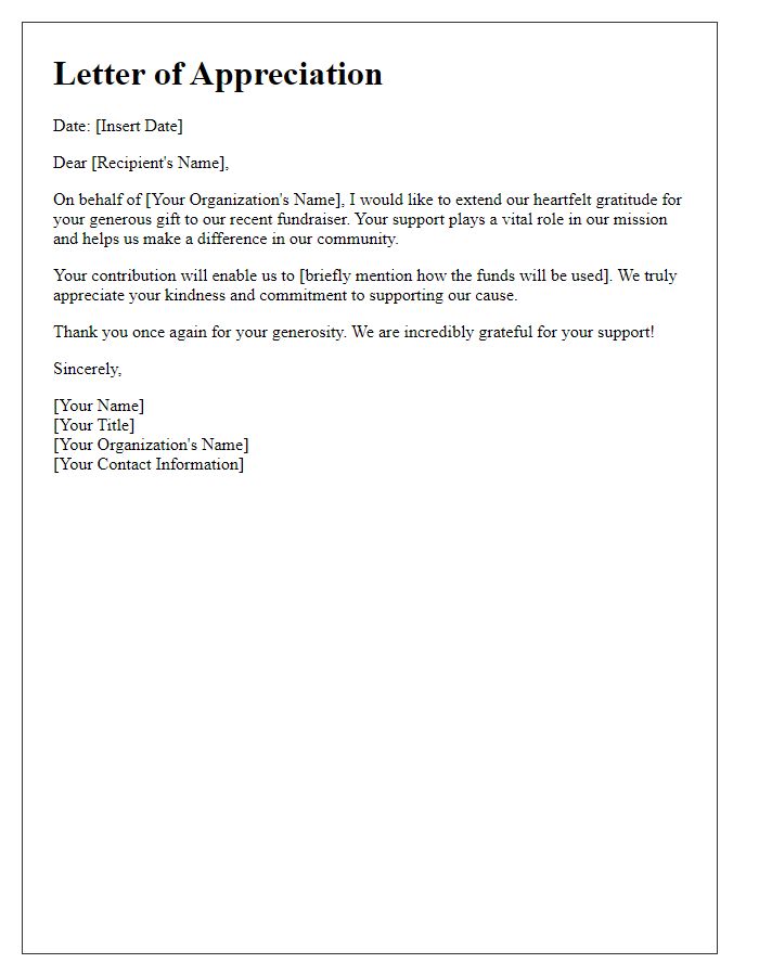 Letter template of appreciation for the generous gift to the fundraiser.