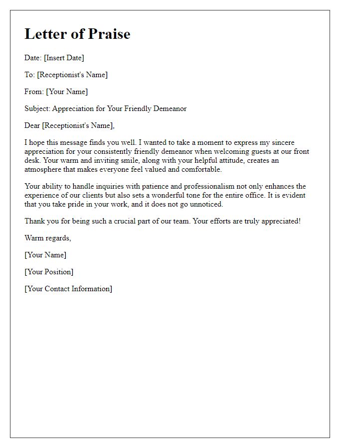 Letter template of praise for receptionist's friendly demeanor