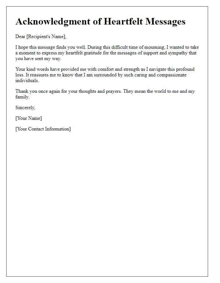 Letter template of acknowledgment for heartfelt messages during mourning.