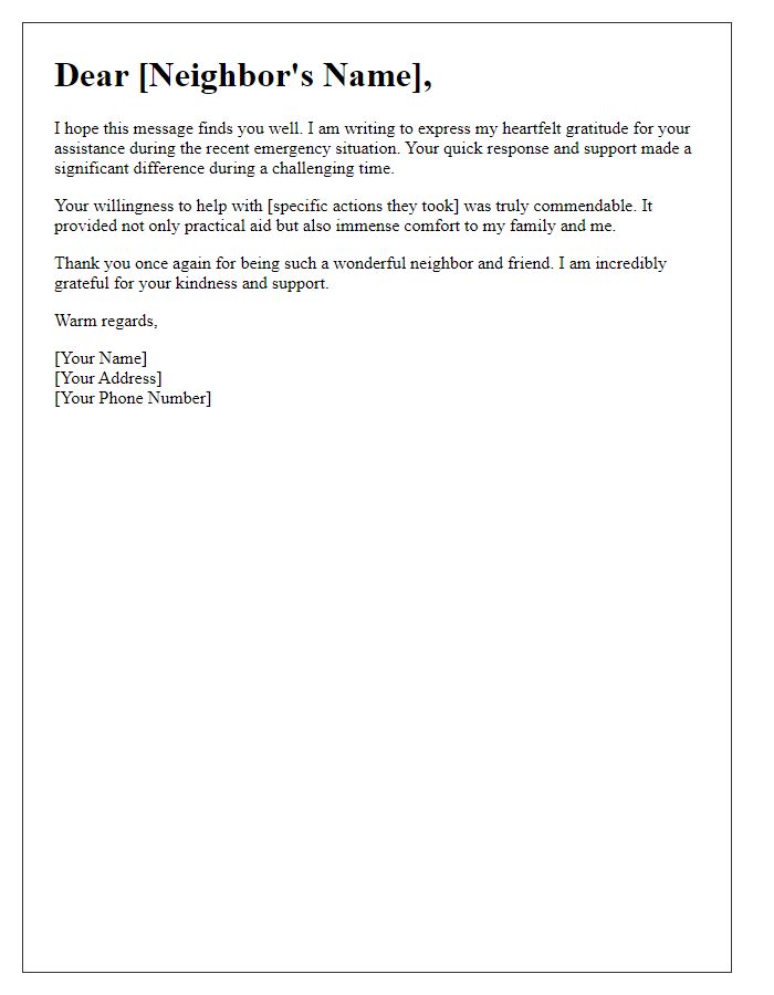 Letter template of thanks for neighbors assistance during an emergency situation.