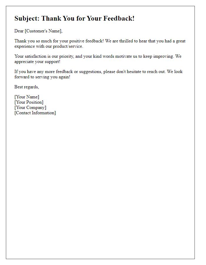 Letter template of response to positive customer feedback