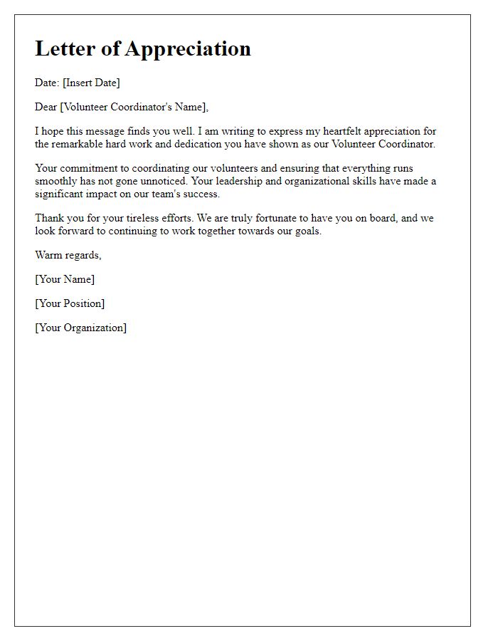 Letter template of appreciation for a volunteer coordinator's hard work