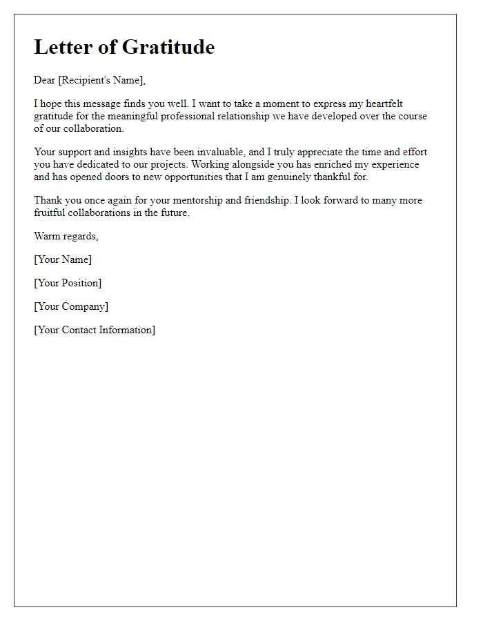 Letter template of gratitude for fostering meaningful professional relationships.