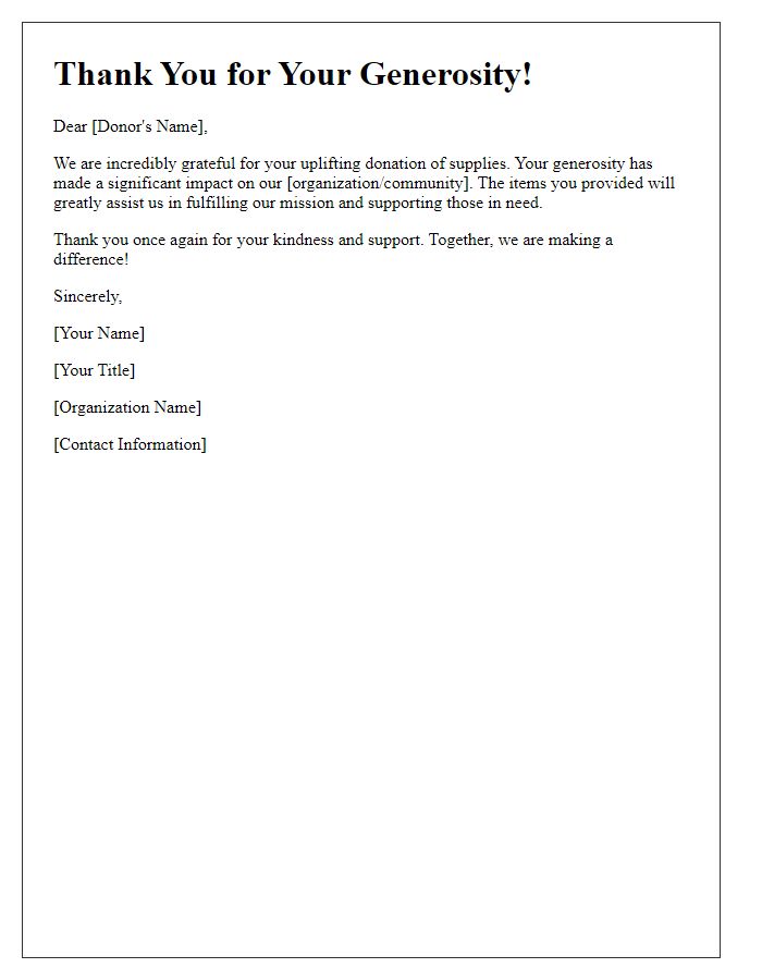 Letter template of gratitude for your uplifting donation of supplies.