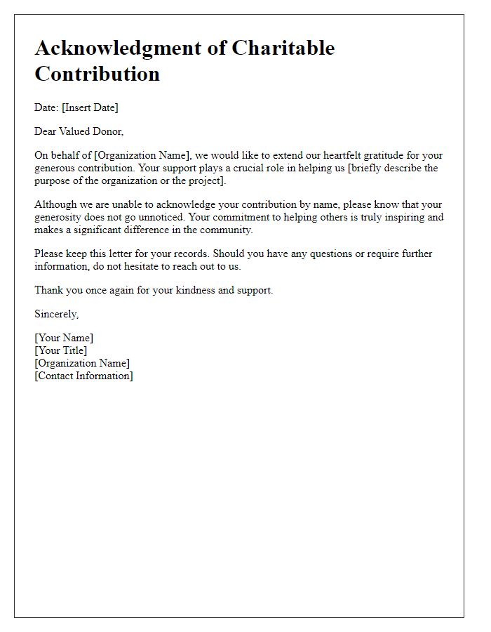 Letter template of acknowledgment for anonymous charitable contributions.