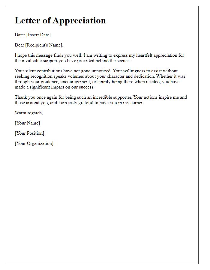 Letter template of appreciation for the silent supporters assistance.