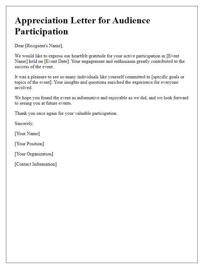 Letter template of appreciation for audience participation at the event.