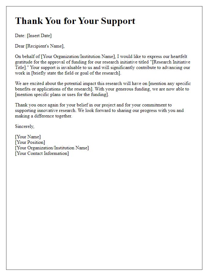 Letter template of thanks for funding approval for research initiative.