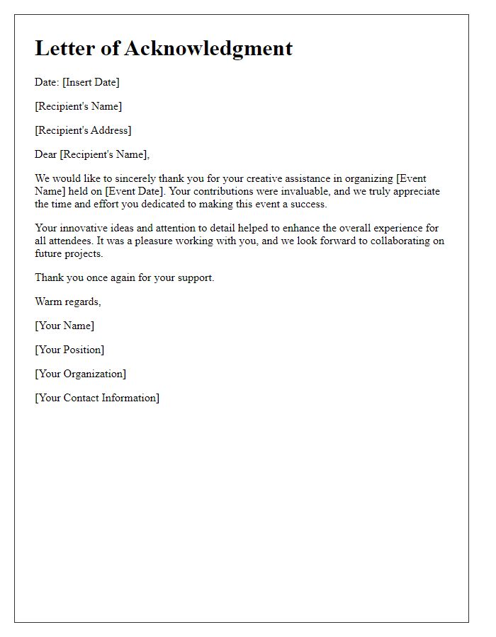 Letter template of acknowledgment for event creative assistance.